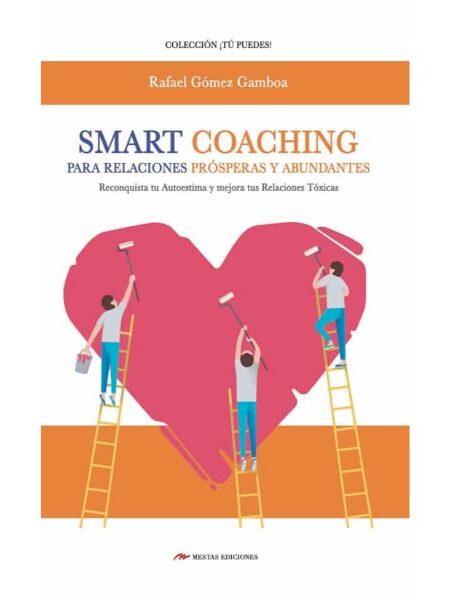 SMART COACHING PARA RELACIONES PROSPERAS Y ABUNDANTES