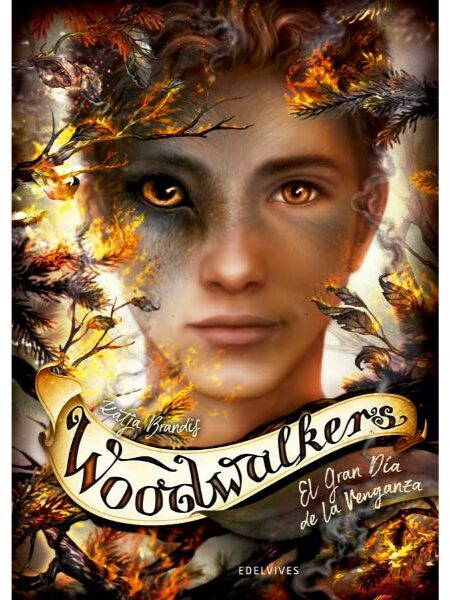 WOODWALKERS EL GRAN DÍA DE LA VENGANZA