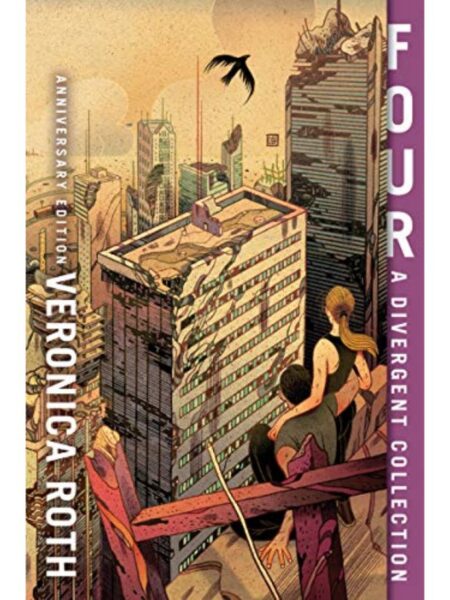 FOUR: A DIVERGENT COLLECTION ANNIVERSARY EDITION