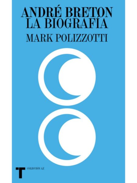 ANDRÉ BRETON LA BIOGRAFIA