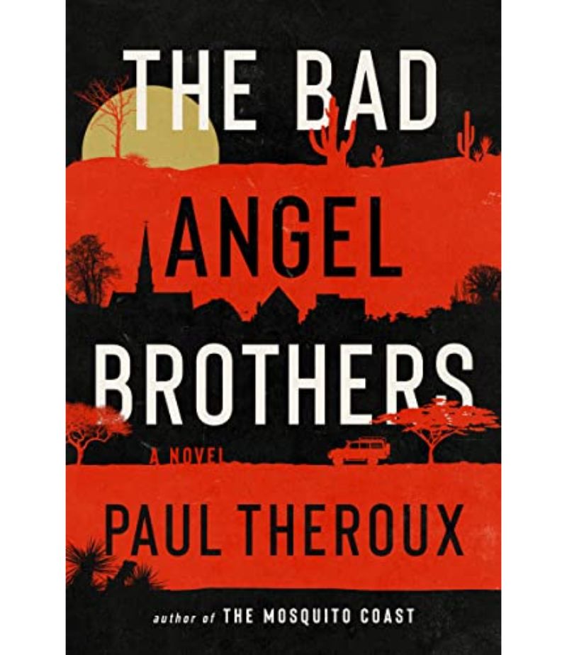 BAD ANGEL BROTHERS: A NOVEL, THE