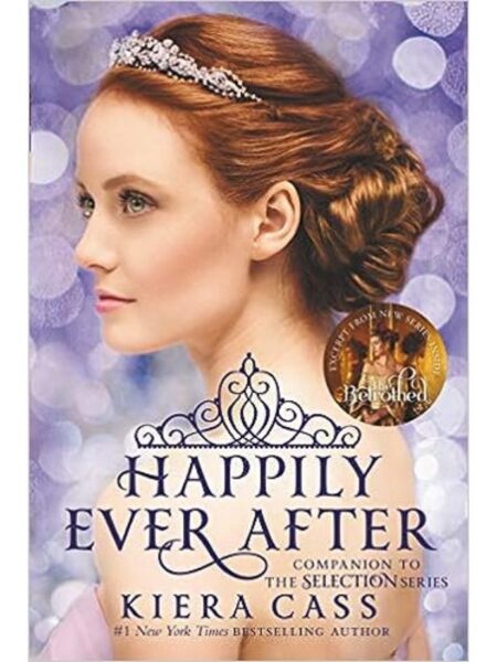 HAPPILY EVER AFTER -THE SELECTION NOVELLA-