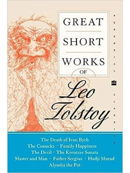 GREAT SHORT WORKS OF LEO TOLSTOY
