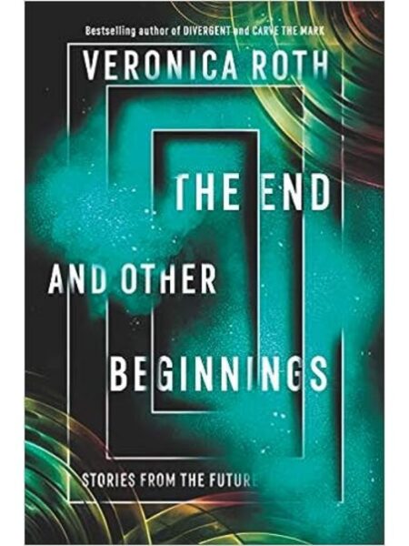 END AND OTHER BEGINNINGS, THE