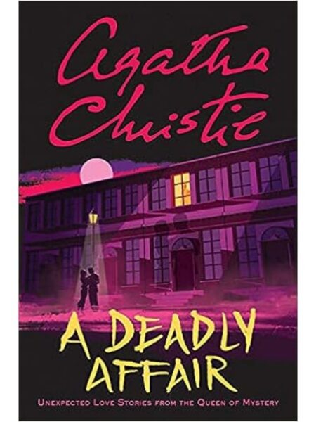A DEADLY AFFAIR