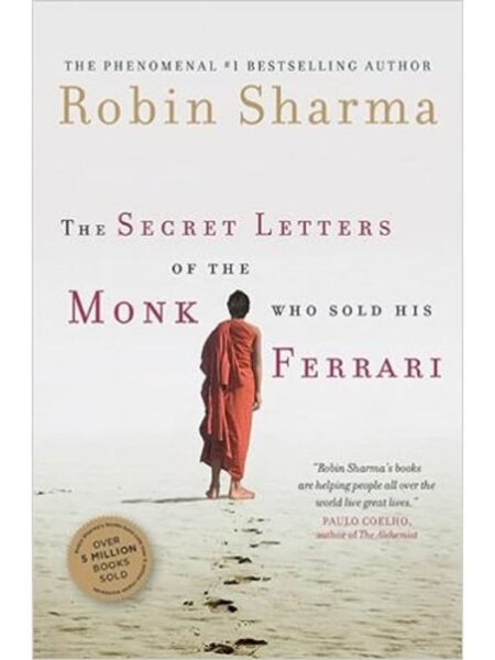 SECRET LETTERS OF THE MONK WHO SOLD HIS FERRARI, THE