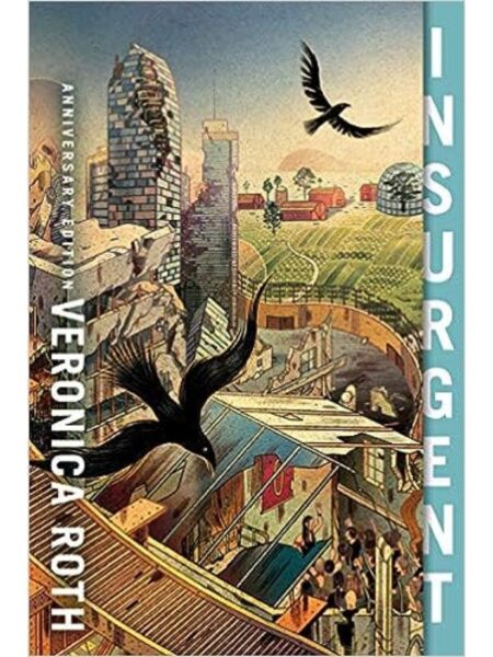 INSURGENT ANNIVERSARY EDITION
