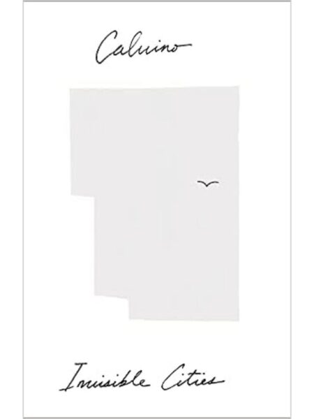 INVISIBLE CITIES