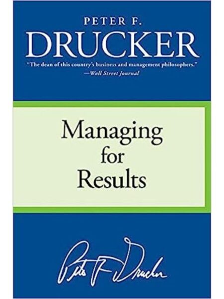 MANAGING FOR RESULTS