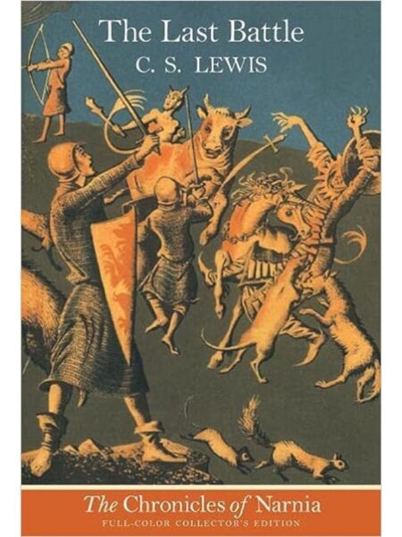 CHRONICLES OF NARNIA 7 -THE LAST BATTLE-