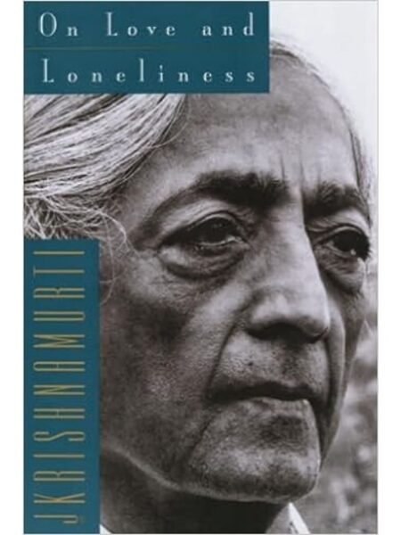 ON LOVE AND LONELINESS