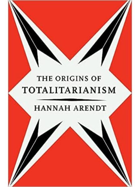 ORIGINS OF TOTALITARIANISM, THE
