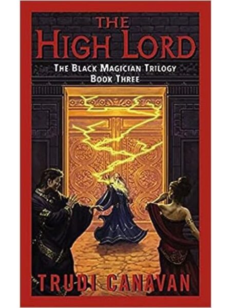 HIGH LORD, THE -BLACK MAGICIAN 3-