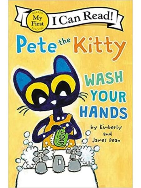 PETE THE KITTY -WASH YOUR HANDS-