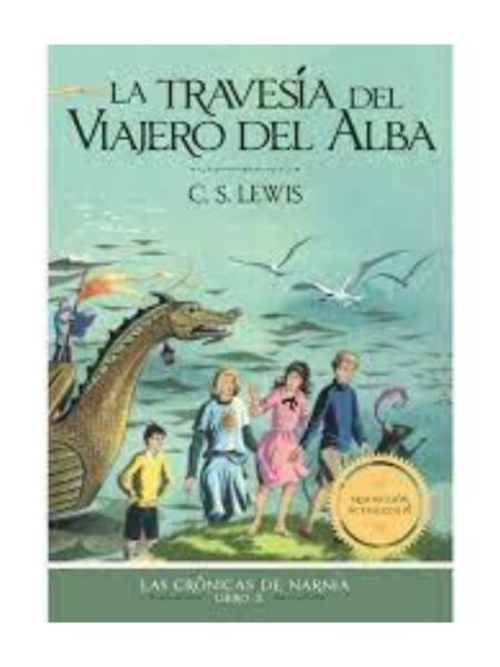 CRÓNIAS DE NARNIA 1 TRAVESÍA DEL BIAJERO DEL ALBA