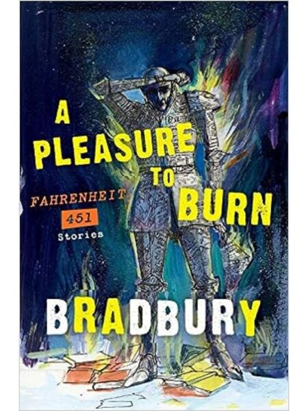 A PLEASURE TO BURN