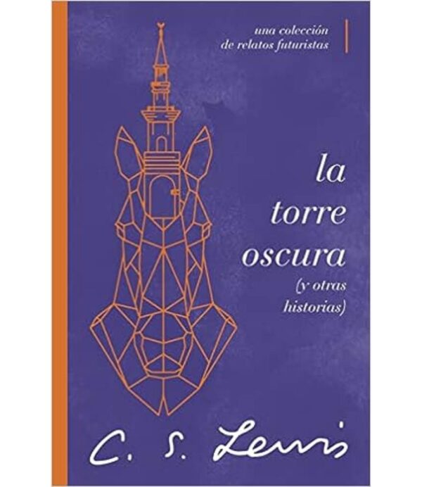 TORRE OSCURA Y OTRAS HISTORIAS, LA