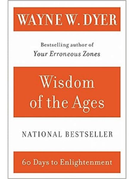 WISDOM OF THE AGES -60 DAYS TO ENLIGHTENMENT-