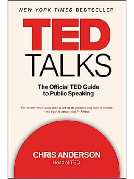 TED TALKS -THE OFFICIAL TED GUIDE TO PUBLIC SPEAKING-