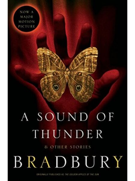 A SOUND OF THUNDER AND OTHER STORIES
