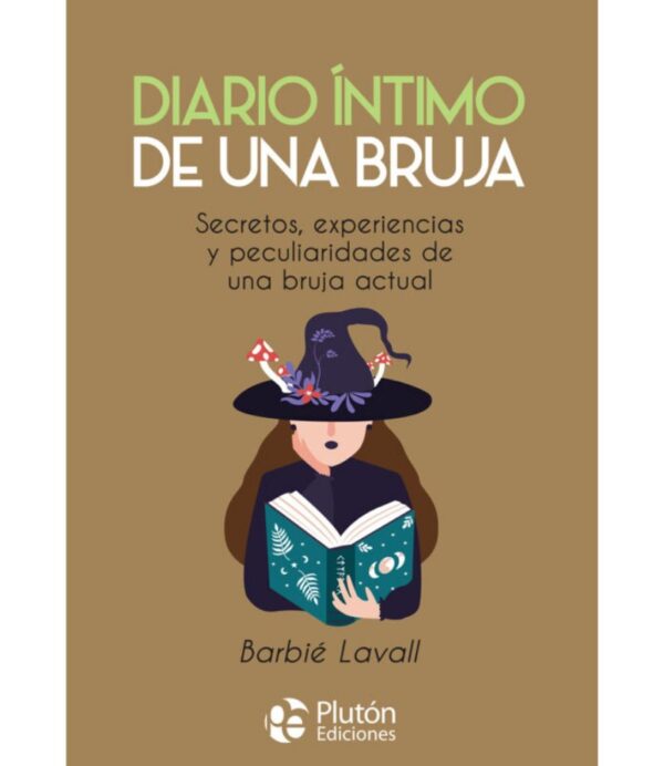 DIARIO ÍNTIMO DE UNA BRUJA