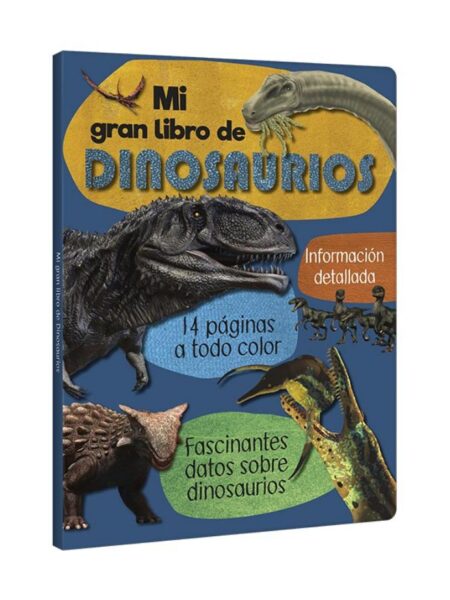 MI GRAN LIBRO DE DINOSAURIOS