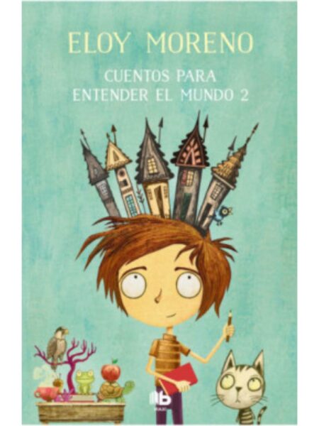 CUENTOS PARA ENTENDER EL MUNDO 2