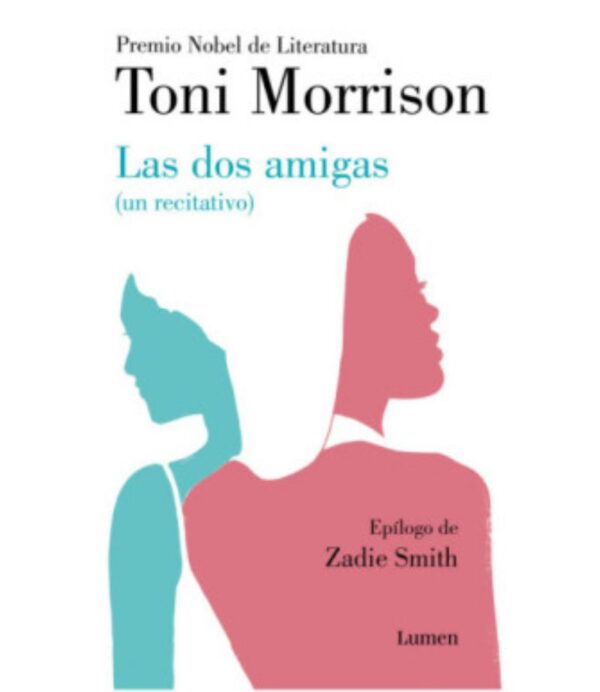 DOS AMIGAS, LAS -UN RECITATIVO-