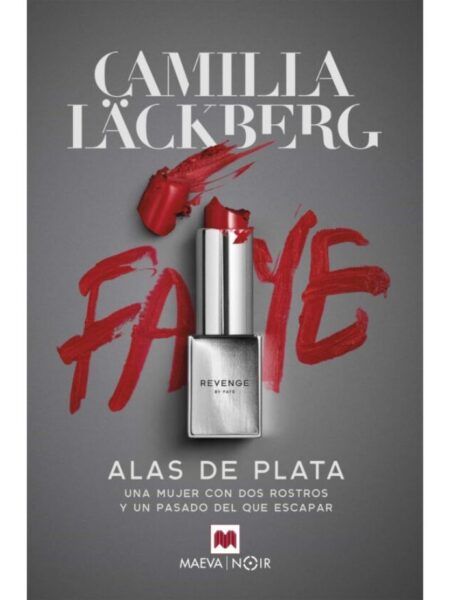 ALAS DE PLATA -UNA MUJER CON DO ROSTROS Y UN PASADO DEL QUE ESCAPAR-