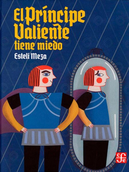 PRÍNCIPE VALIENTE TIENE MIEDO, EL