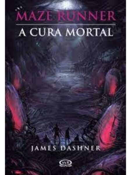 MAZE RUNNR -LA CURA MORTAL-
