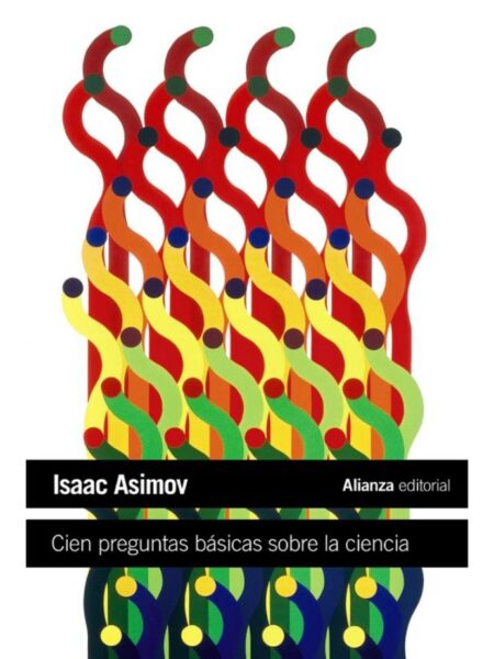 CIEN PREGUNTAS BÁSICAS SOBRE LA CIENCIA