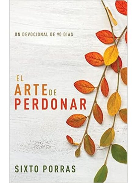 ARTE DE PERDONAR, EL