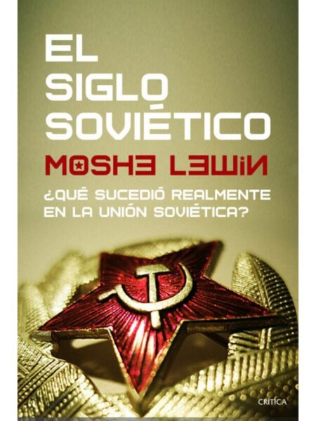 SIGLO SOVIÉTICO, EL