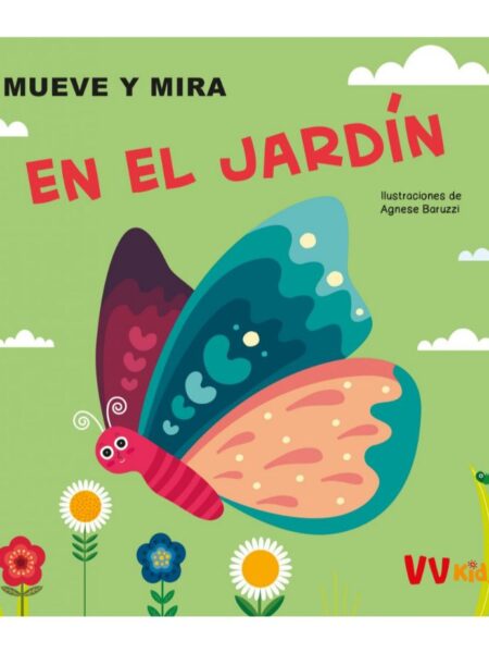 EN EL JARDÍN -*MUEVE Y MIRA-