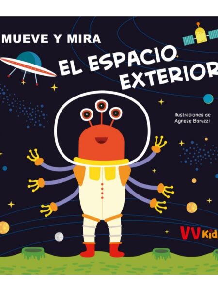 ESPACIO EXTERIOR, EL -MUEVE Y MIRA-