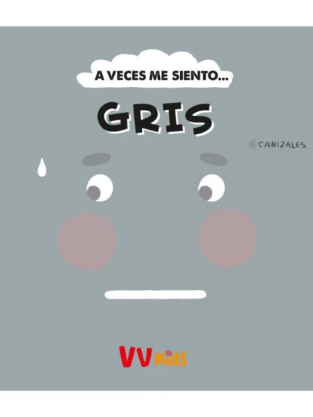 A VECES ME SIENTO... GRIS