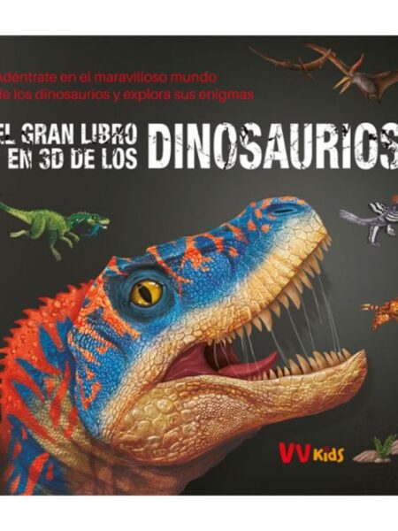 GRAN LIBRO EN 3D DE LOS DINOSAURIOS, EL