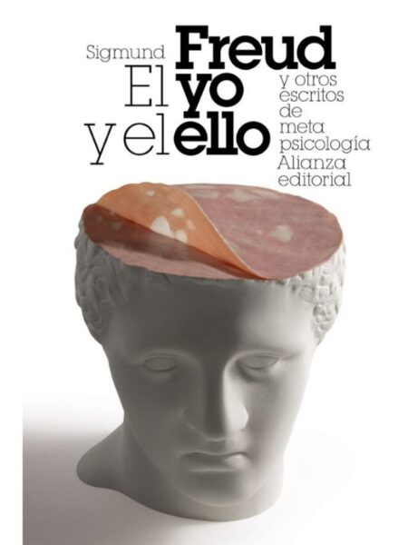 YO Y EL ELLO Y OTROS ENSAYOS DE METAPSICOLOGÍA, EL