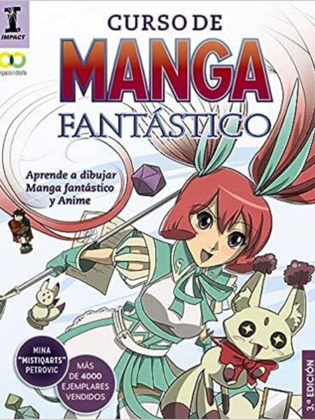 CURSO DE MANGA FANTÁSTICO -APRENDE A DIBUJAR ANIME Y MANGA-