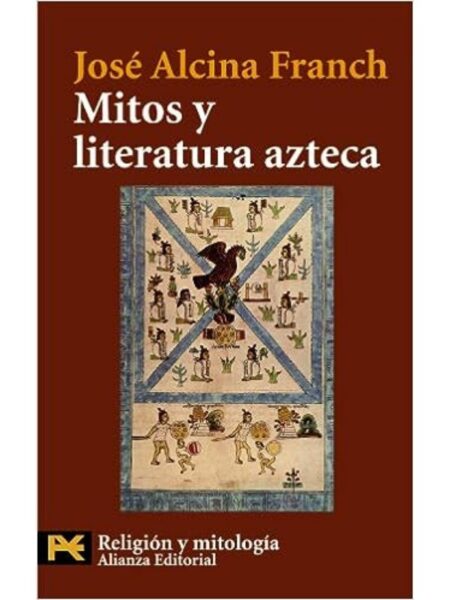 MITOS Y LITERATURA AZTECA