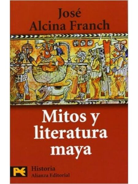 MITOS Y LITERATURA MAYA