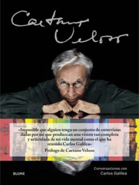 CAETANO VELOSO -CONVERSACIONES CON CARLOS GALILEA-