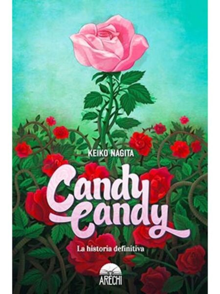 CANDY CANDY LA HISTORIA DEFINITIVA