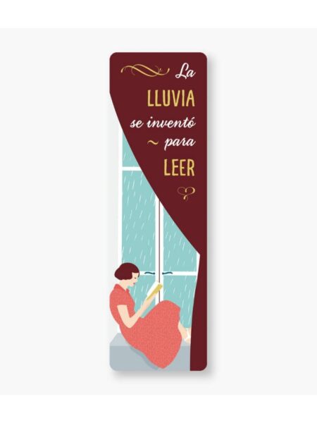MARCAPÁGINAS LITERRAIO -LA LLUVIA SE INVENTO PARA LEER-