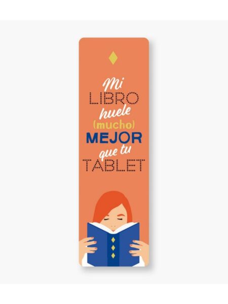 MARCAPÁGINAS LITERARIO -MI LIBRO HUELE (MUCHO) MEJOR QUE....-