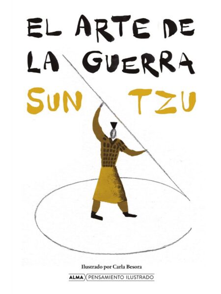 ARTE DE LA GUERRA, EL -PENSAMIENTO ILUSTRADO-