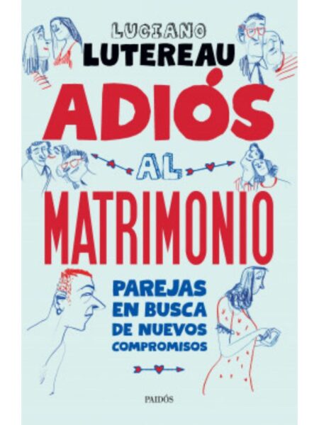 ADIÓS AL MATRIMONIO