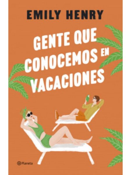 GENTE QUE CONOCEMOS EN VACACIONES