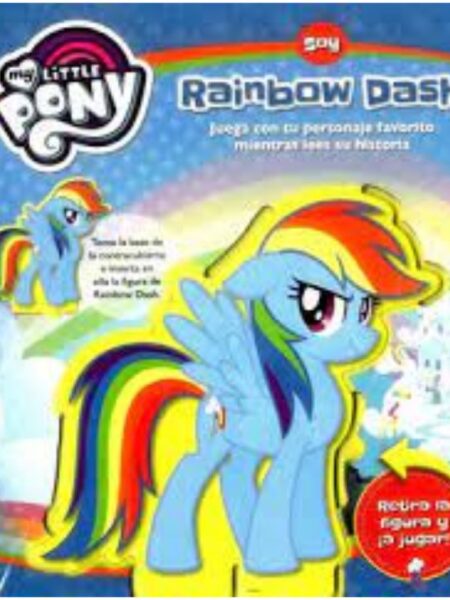 MY LITTLE PONY SOY RAINBOW DASH